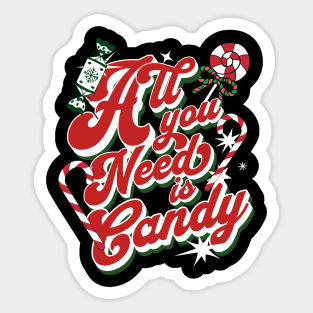 All You Need is Candy Sticker